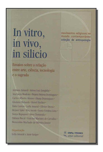 In Vitro, In Vivo, In Silício, De Amaral, Leila. Editora Attar Em Português