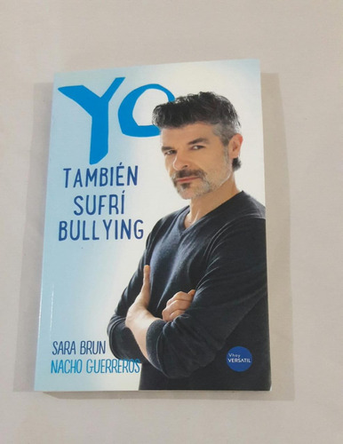 Libro Nuevo - Yo También Sufrí Bullying - Sara Brun