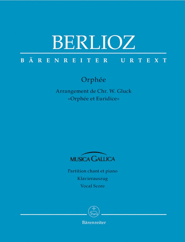 H. Berlioz: Orphee, Arr. Chr. W. Gluck -orphee Et Euridice-