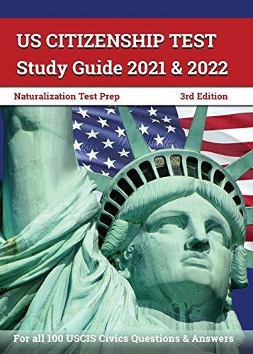 Us Citizenship Test Study Guide 2021 And 2022..., de Bridges, G. Editorial APEX Test Prep en inglés