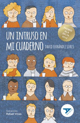 Un Intruso En Mi Cuaderno, De Fernandez Sifres David. Editorial Luis Vives (edelvives), Tapa Blanda En Español, 2022