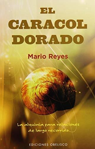 Libro : El Caracol Dorado (psicologia) - Reyes Escudero,...