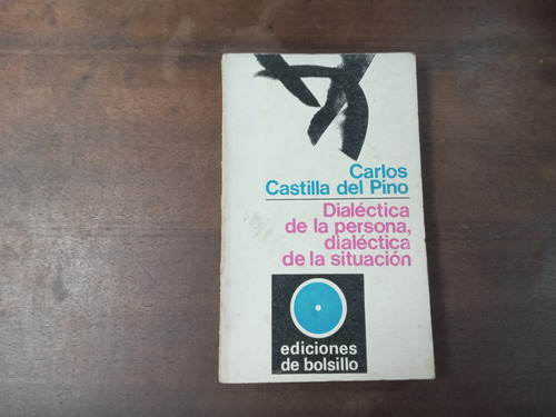 Libro Dialèctica De La Persona,dialèctica De La Situaciòn