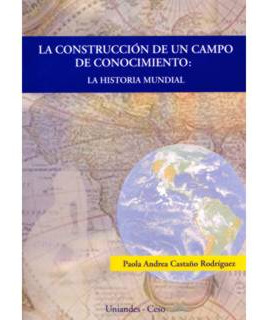 La Construcción De Un Campo De Conocimiento: La Historia Mun