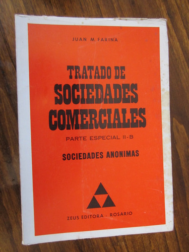 Tratado De Sociedades Comerciales;parte Especial Ii B(farina