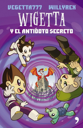 Wigetta Y El Antídoto Secreto Vegetta777 Y Willyrex