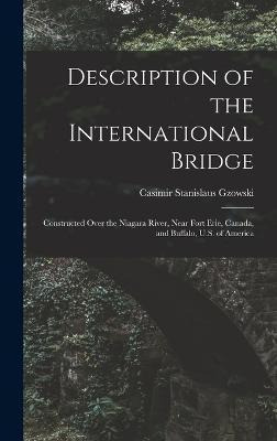 Libro Description Of The International Bridge : Construct...