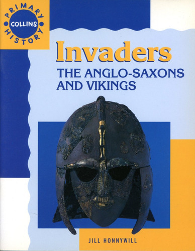 Invaders: The Anglo-saxons And Vikings - Book - Honnywill Ji, De Honnywill Jill. Editorial Harpercollins, Tapa Blanda En Inglés, 1992