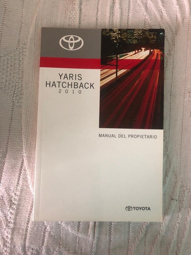 Manual De Propietario De Yaris Hatchback 2010