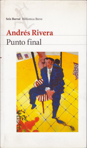 Punto Final - Andrés Rivera ( Impecable Parece Nuevo )