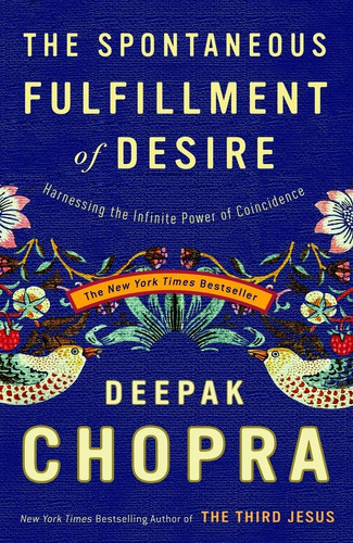 Libro: The Spontaneous Fulfillment Of Desire: Harnessing The