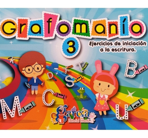 Grafomanía 3 Preescolar Preescritura - García