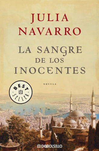 Libro La Sangre De Los Inocentes - Julia Navarro