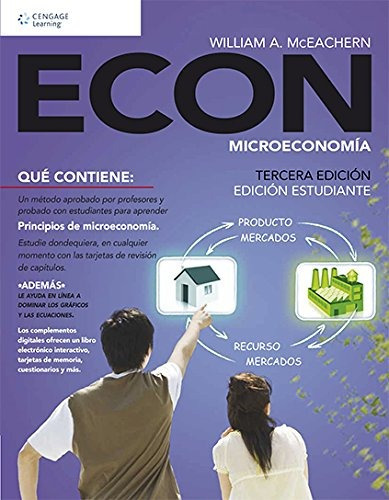 Econ: Microeconomía: Microeconomia, De William Mceachern. Editorial Cengage Learning Editores, Tapa Blanda, Edición 2013 En Español, 2013