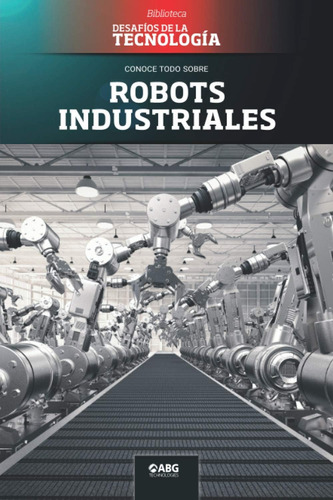 Libro: Robots Industriales: El Centro Espacial Kennedy (bibl