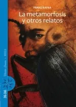 Comprar La Metamorfosis Y Otros Relatos