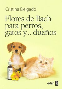 Flores De Bach Para Perros, Gatos Y...dueños