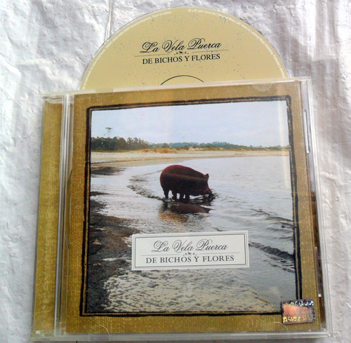 La Vela Puerca - De Bichos Y Flores / 2001 Cd Impecable 