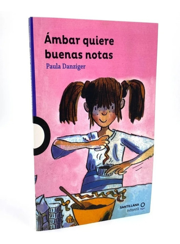 Ambar Quiere Buenas Notas / Paula Danziger