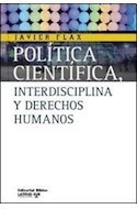 Politica Cientifica Interdisciplina Y Derechos Humanos Colec