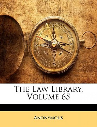 Libro The Law Library, Volume 65 - Anonymous