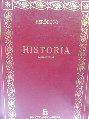 Heródoto. Historia. Libros 8-9. Gredos