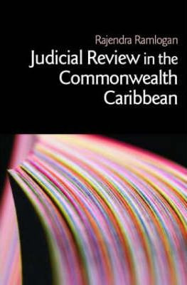 Libro Judicial Review In The Commonwealth Caribbean - Raj...