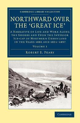 Libro Northward Over The Great Ice 2 Volume Set Northward...