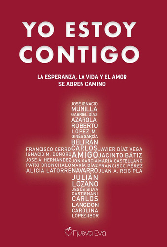 Yo Estoy Contigo, De Amigo, Carlos. Editorial Nueva Eva, Tapa Blanda En Español