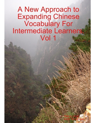 Libro A New Approach To Expanding Chinese Vocabulary For ...