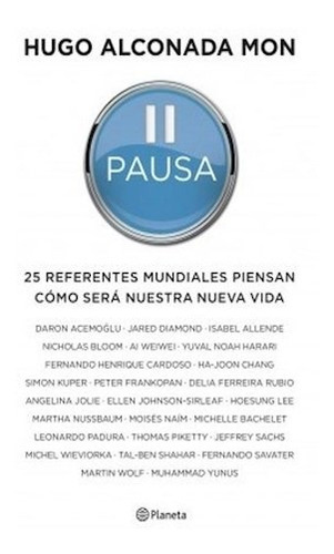 Libro Pausa 25 Referentes Mundiales Piensan Como Sera Nuestr