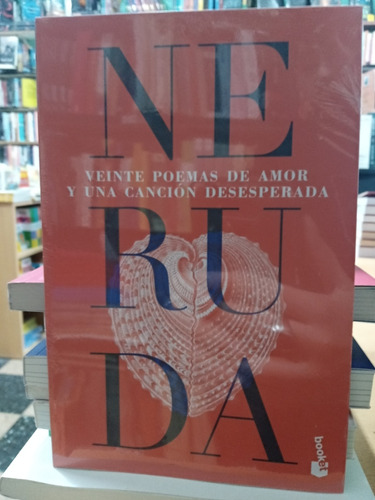 Veinte Poemas Amor Y Cancion Desesperada - Neruda - Nuevo 