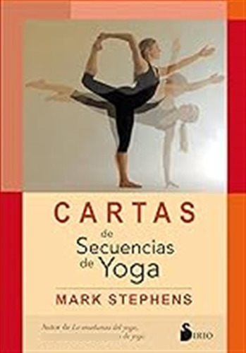 Cartas De Secuencias De Yoga (narrativa) / Mark Stephens