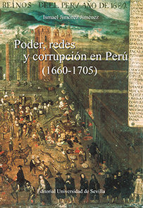 Poder Redes Y Corrupcion En Peru 1660-1705 - Jimenez Jime...