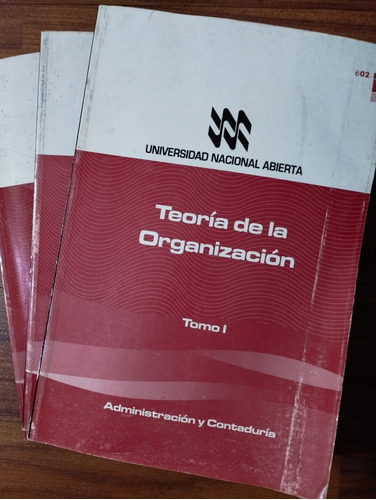 Teoría De La Organización 602. Universidad Nacional Abierta