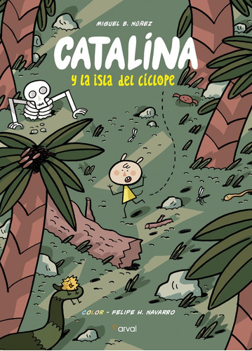 Libro Catalina Y La Isla De Cíclope - Bartolome Nuñez, Mig