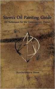 Stems Oil Painting Guide Oil Techniques For The Contemporary