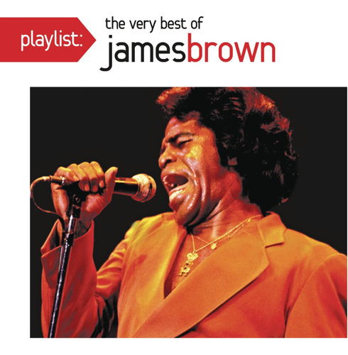 Cd: Lista De Reproducción: Lo Mejor De James Brown