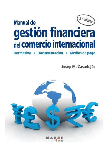 Libro: Manual De Gestión Financiera Del Comercio Internacion