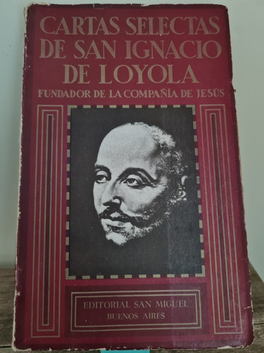 Cartas Selectas De San Ignacio De Loyola P. Juan Isern