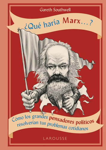 Ãâ¿quãâ© Harãâa Marx...?, De Southwell, Gareth. Editorial Larousse, Tapa Blanda En Español