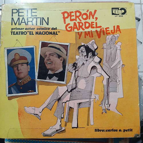 Vinilo Pete Martin Peron Gardel Y Mi Vieja F5
