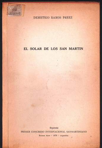 El Solar De Los San Martin De Demetrio Ramos Perez