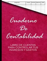 Comprar Libro Cuaderno De Contabilidad: Libro De Cuentas Para Contr
