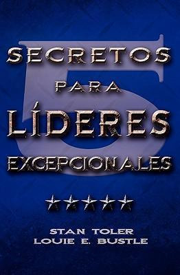 Libro Cinco Secretos Para Lideres Excepionales (spanish -...