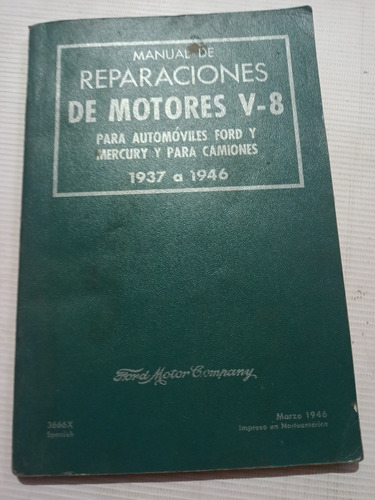 Manual De Reparaciones De Motores V8 Ford Mercury 37 46