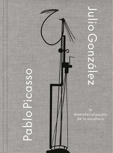 Libro Julio Gonzalez-pablo Picasso - Bozal, Valeriano