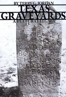 Libro Texas Graveyards: A Cultural Legacy - Jordan, Terry...
