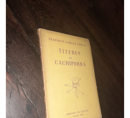 Federico Garcia Lorca Titeres De Cachiporra Losange 1953