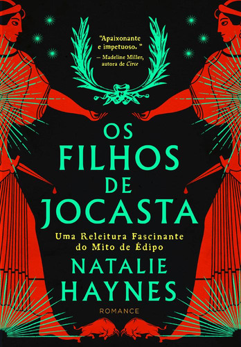 Os Filhos De Jocasta Uma Releitura Fascinante Do Mito De Édipo